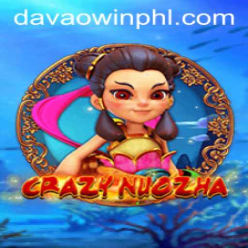Exploring the World of CrazyNuoZha: A Deep Dive into Davaowin Gameplay